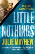 Kniha: Little Nothings (Julie Mayhew). Raven Books, 2023 Kniha: Little Nothings (Julie Mayhew). Raven Books, 2023