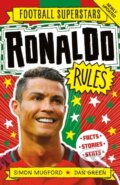 Kniha: Ronaldo Rules (Simon Mugford). Welbeck, 2022 Kniha: Ronaldo Rules (Simon Mugford). Welbeck, 2022