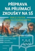 Příprava na přijímací zkoušky na SŠ: Práce s textem - Lucie Filsaková, Nakladatelství Fragment, 2023