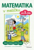 Kniha: Matematika v malíčku pro 3. třídu (Simona Špačková). Nakladatelství Fragment, 2023 Kniha: Matematika v malíčku pro 3. třídu (Simona Špačková). Nakladatelství Fragment, 2023
