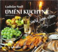 Kniha: Umění kuchyně : vařil jsem všem : 1000 receptur (Ladislav Nodl). , 2008 Kniha: Umění kuchyně : vařil jsem všem : 1000 receptur (Ladislav Nodl). , 2008