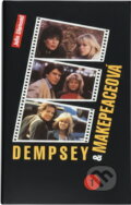 Kniha: Dempsey & Makepeaceová (John Raymond, Jesse Carr-Martindale a Jack Savage). Cesty, 1993 Kniha: Dempsey & Makepeaceová (John Raymond, Jesse Carr-Martindale a Jack Savage). Cesty, 1993