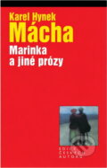 Kniha: Marinka a jiné prózy (Karel Hynek Mácha). , 2002 Kniha: Marinka a jiné prózy (Karel Hynek Mácha). , 2002