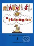 Kniha: Opakuji si o prázdninách 3 (František Šilar a Jana Šilarová). Meta, 2009 Kniha: Opakuji si o prázdninách 3 (František Šilar a Jana Šilarová). Meta, 2009