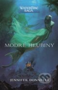 Kniha: Modré hlubiny (Jennifer Donnelly). Egmont ČR, 2015 Kniha: Modré hlubiny (Jennifer Donnelly). Egmont ČR, 2015