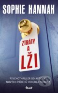 Kniha: Ztráty a lži (Sophie Hannah). Ikar CZ, 2015 Kniha: Ztráty a lži (Sophie Hannah). Ikar CZ, 2015