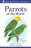 Kniha: Parrots of the World (Joseph M. Forshaw). Christopher Helm, 2010 Kniha: Parrots of the World (Joseph M. Forshaw). Christopher Helm, 2010