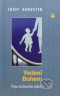 Kniha: Vedeni Bohem (Józef Augustyn). Karmelitánské nakladatelství, 2002 Kniha: Vedeni Bohem (Józef Augustyn). Karmelitánské nakladatelství, 2002