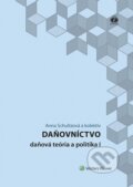 Kniha: Daňovníctvo - daňová teória a politika I (Anna Schultzová a kolektiv). Wolters Kluwer, 2015 Kniha: Daňovníctvo - daňová teória a politika I (Anna Schultzová a kolektiv). Wolters Kluwer, 2015