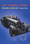 Kniha: Testy pre šoférov a autoškoly (Ľubomír Tvorík). Epos, 2015 Kniha: Testy pre šoférov a autoškoly (Ľubomír Tvorík). Epos, 2015