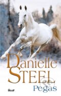 Kniha: Pegas (Danielle Steel). Ikar CZ, 2015 Kniha: Pegas (Danielle Steel). Ikar CZ, 2015