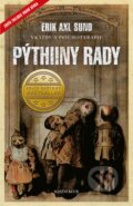Kniha: Vraní dívka 3: Pýthiiny rady (Erik Axl Sund). Knižní klub, 2015 Kniha: Vraní dívka 3: Pýthiiny rady (Erik Axl Sund). Knižní klub, 2015