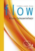 Kniha: Flow (Mihaly Csikszentmihalyi). Portál, 2015 Kniha: Flow (Mihaly Csikszentmihalyi). Portál, 2015