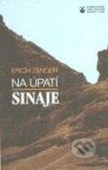 Kniha: Na úpatí Sinaje (Erich Zenger). Karmelitánské nakladatelství, 1996 Kniha: Na úpatí Sinaje (Erich Zenger). Karmelitánské nakladatelství, 1996