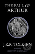 The Fall of Arthur - J.R.R. Tolkien, 2015
