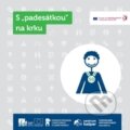 Kniha: S "padesátkou" na krku (Jana Benešová). Centrum Kašpar, 2014 Kniha: S "padesátkou" na krku (Jana Benešová). Centrum Kašpar, 2014