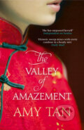 Kniha: The Valley of Amazement (Amy Tan). HarperCollins, 2015 Kniha: The Valley of Amazement (Amy Tan). HarperCollins, 2015