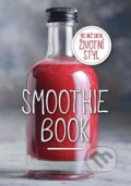 Kniha: Smoothie Book (Enders Media). Enders Media, 2015 Kniha: Smoothie Book (Enders Media). Enders Media, 2015