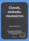 Kniha: Človek, sloboda, vlastníctvo (Richard Sťahel). IRIS, 2015 Kniha: Človek, sloboda, vlastníctvo (Richard Sťahel). IRIS, 2015