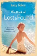 Kniha: The Book of Lost and Found (Lucy Foley). HarperCollins, 2015 Kniha: The Book of Lost and Found (Lucy Foley). HarperCollins, 2015