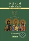 Kniha: Národ a jeho učitelia (Jozef Michalov). Herba, 2015 Kniha: Národ a jeho učitelia (Jozef Michalov). Herba, 2015