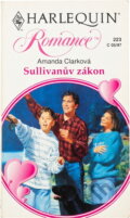 Kniha: Sullivanův zákon (Amanda Clark). Harlequin, 1997 Kniha: Sullivanův zákon (Amanda Clark). Harlequin, 1997
