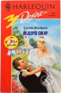 Kniha: Nejlepší chlap (Carole Buck). Harlequin, 1997 Kniha: Nejlepší chlap (Carole Buck). Harlequin, 1997