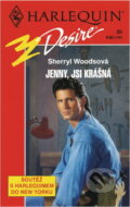 Kniha: Jenny, jsi krásná (Sherryl Woods). Harlequin, 1993 Kniha: Jenny, jsi krásná (Sherryl Woods). Harlequin, 1993