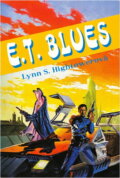 Kniha: E.T. blues (Lynn S. Hightower). , 1992 Kniha: E.T. blues (Lynn S. Hightower). , 1992