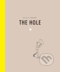 Kniha: The Hole (Øyvind Torseter). Enchanted Lion, 2013 Kniha: The Hole (Øyvind Torseter). Enchanted Lion, 2013