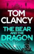 The Bear and the Dragon - Tom Clancy, Sphere, 2023