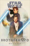Kniha: Star Wars: Brotherhood (Mike Chen). Cornerstone, 2023 Kniha: Star Wars: Brotherhood (Mike Chen). Cornerstone, 2023