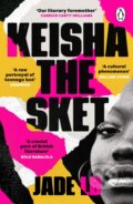 Kniha: Keisha The Sket (Jade LB). Merky, 2022 Kniha: Keisha The Sket (Jade LB). Merky, 2022