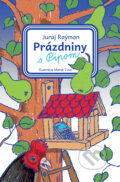 Kniha: Prázdniny s Pipom (Juraj Raýman). Slovart, 2023 Kniha: Prázdniny s Pipom (Juraj Raýman). Slovart, 2023