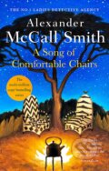 Kniha: A Song of Comfortable Chairs (Alexander McCall Smith). Abacus, 2023 Kniha: A Song of Comfortable Chairs (Alexander McCall Smith). Abacus, 2023