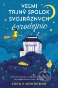 Kniha: Veľmi tajný spolok svojráznych čarodejníc (Sangu Mandanna), 2023 Kniha: Veľmi tajný spolok svojráznych čarodejníc (Sangu Mandanna), 2023