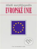 Kniha: Malá encyklopedie Evropské unie (Ústav mezinárodních vztahů). Ústav mezinárodních vztahů, 1997 Kniha: Malá encyklopedie Evropské unie (Ústav mezinárodních vztahů). Ústav mezinárodních vztahů, 1997
