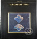 Kniha: Za hranicemi života (Janet P. Cave a Laura Foreman). GEMINI, 1994 Kniha: Za hranicemi života (Janet P. Cave a Laura Foreman). GEMINI, 1994
