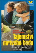Kniha: Tajemství mrtvého bodu (Evelyne Brisou-Pellen). Víkend, 2002 Kniha: Tajemství mrtvého bodu (Evelyne Brisou-Pellen). Víkend, 2002