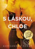 Kniha: S láskou, Chloe (Alessandra Torre). Mystery Press, 2023 Kniha: S láskou, Chloe (Alessandra Torre). Mystery Press, 2023