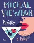 E-kniha: Povídky o lásce (Michal Viewegh), 2023 E-kniha: Povídky o lásce (Michal Viewegh), 2023