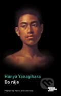 E-kniha: Do ráje (Hanya Yanagihara) E-kniha: Do ráje (Hanya Yanagihara)