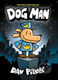 Dog Man - Dav Pilkey, Slovart, 2023