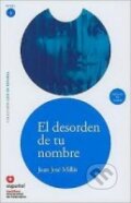 Leer en Espanol 3 - B1 El Desorden En Nombre +CD - Juan José Millás, Santillana Educación, S.L