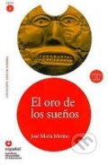 Kniha: Leer en Espanol 4 - B1+ El oro de los suenos + CD (José María Merino). Santillana Educación, S.L Kniha: Leer en Espanol 4 - B1+ El oro de los suenos + CD (José María Merino). Santillana Educación, S.L