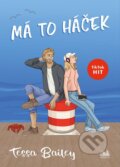 Kniha: Má to háček (Tessa Bailey). Cosmopolis, 2023 Kniha: Má to háček (Tessa Bailey). Cosmopolis, 2023
