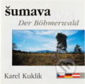 Kniha: Šumava (Karel Kuklík). , 1993 Kniha: Šumava (Karel Kuklík). , 1993