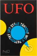Kniha: UFO stále záhadné (Věnceslav Patrovský). Radosť, 1991 Kniha: UFO stále záhadné (Věnceslav Patrovský). Radosť, 1991