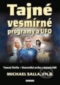 Kniha: Tajné vesmírné programy a UFO (Fontána). Fontána, 2023 Kniha: Tajné vesmírné programy a UFO (Fontána). Fontána, 2023