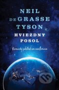 Kniha: Hviezdny posol (Neil deGrasse Tyson), 2023 Kniha: Hviezdny posol (Neil deGrasse Tyson), 2023